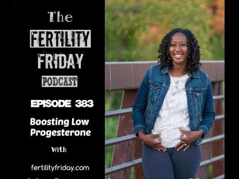 FFP 383 | Boosting Low Progesterone | Short Luteal Phase | PMS | Lisa | Fertility Friday