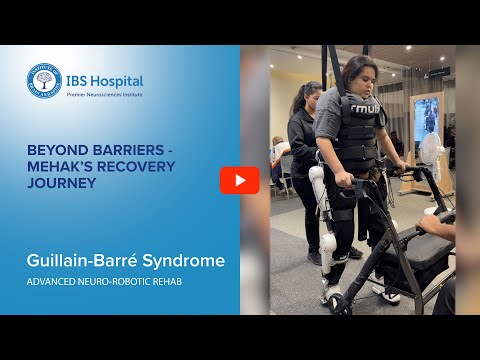 Guillain-Barré Syndrome (GBS) | Muscle Weakness & Paralysis to Walking Again | IBS Hospital Delhi
