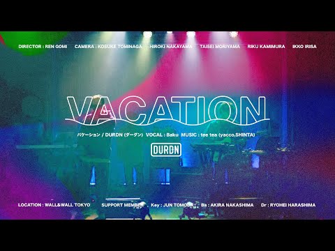 DURDN - Vacation (Live Version)