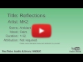 Reflections MK2 Ambient Calm YouTube Audio Library BGM