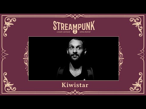 Kiwistar @ Streampunk 2 - A Multi Continent Online Festival (August 8th 2020)