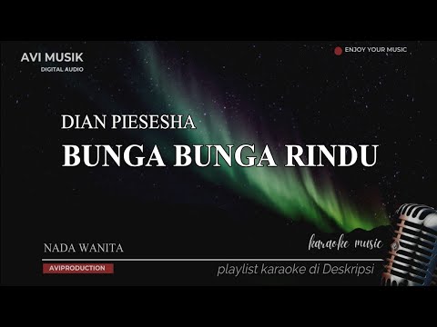 Bunga Bunga Rindu - Dian Piesesha | Karaoke Nada WANITA | Avimusik