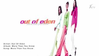 Out Of Eden | More Than You Know
