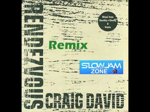 Rendezvous (Remix) Craig David