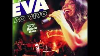 06 Leva eu - Banda Eva Ao Vivo - Ivete Sangalo