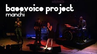 bassvoice project + fabrizio bosso // manchi
