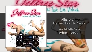 Jeffree Star - Picture Perfect! [Audio]