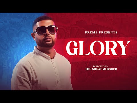 Premz- Glory [Music Video] Prod. Ayo Beatz & Wavy Boy Smith