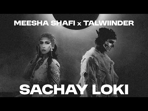 Meesha Shafi, Talwiinder - Sachay Loki | Prod. by Abdullah Siddiqui (Official Lyric Video)