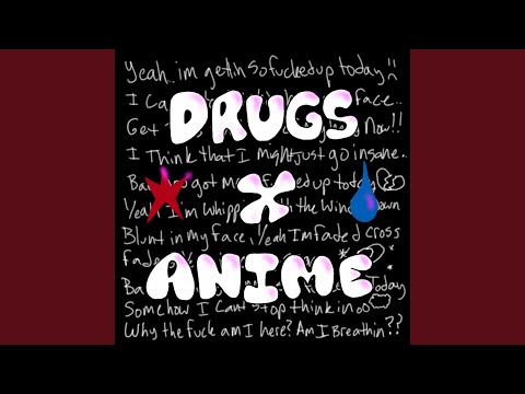 DRUGS X ANIME