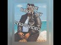 Barry jhay - Muje (lyrics video)