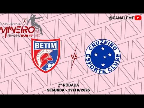 Betim X Cruzeiro SAF - Mineiro Feminino SUB 17 2025