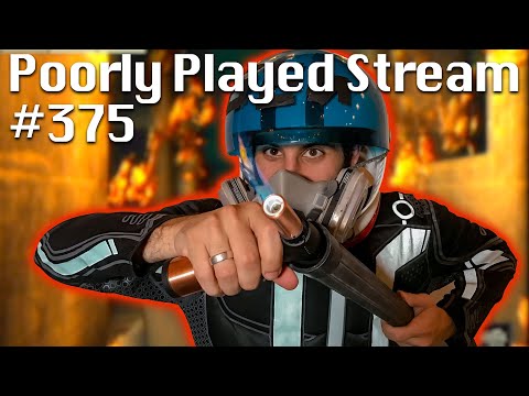 Poorly Played Stream #375 Fury of Streaming