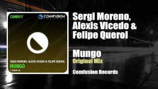 Sergi Moreno, Alexis Vicedo & Felipe Querol - Mungo (Original Mix)