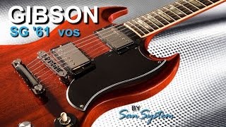 Video thumbnail for GIBSON - SG Standard Reissue 61 V.O.S. (Custom Shop) by MrSanSystem