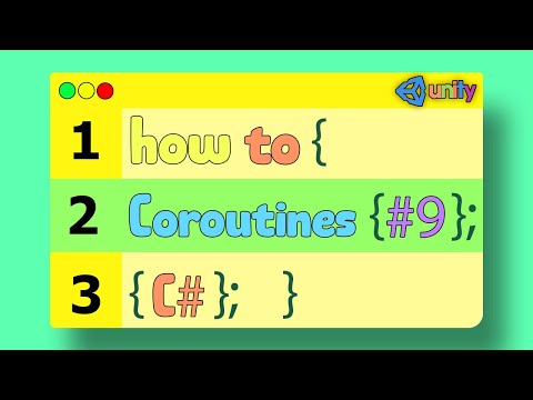 Unity How To C# - Coroutines ( EP: 9 )