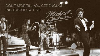 The Jacksons Don&#39;t Stop Till You Get Enough Destiny Tour LA Inglewood (New Leak)