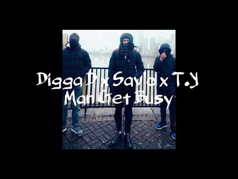 Digga D x Sav’o x T.Y - Man Get Busy #exclusive #DiggaD #1011