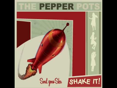 The Pepper Pots - I'll Fly With You