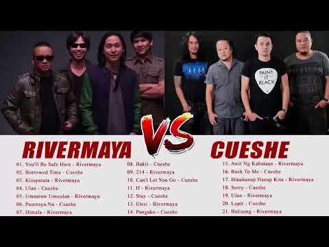Rivermaya Cueshe Nonstop Collection // Filipino classic songs 2022 // Opm Love Songs 2022