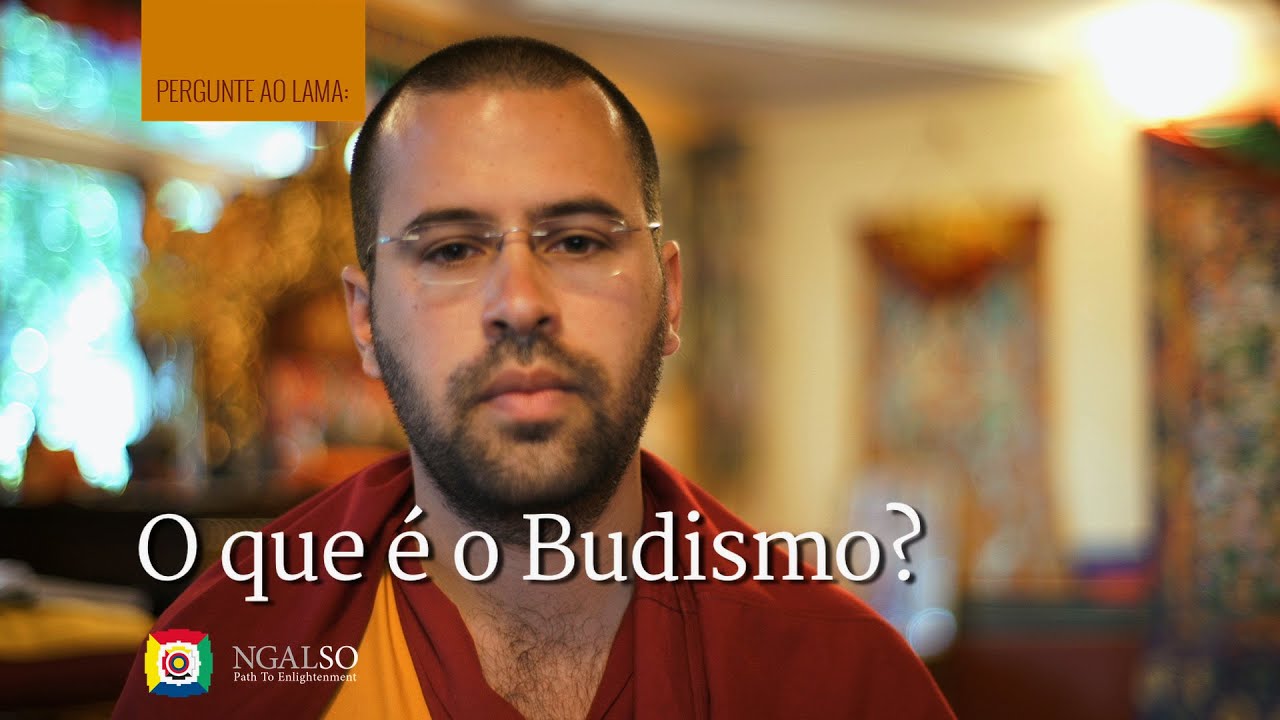 O que é o Budismo?