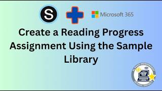 Create a Reading Progress Assignment Using the Sample Library