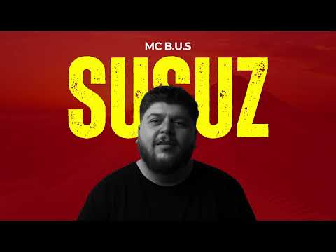 MC B.U.S – SUSUZ (Rəsmi Audio)