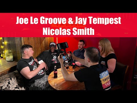 Interview with Joe Le Groove, Jay Tempest & Nicolas Smith