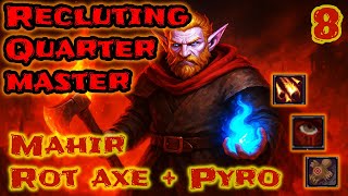 Mahir 8 | Recruiting Quartermaster & Final T2 Dungeons | Rot Axe Pyromancy | Stoneshard