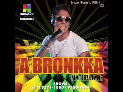 A Bronkka - Desgraçadão [Nova]
