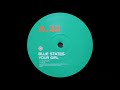 BLUE STATES - Your girl (Audio)
