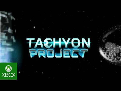 Tachyon Project E3 2015 Trailer for Xbox One thumbnail