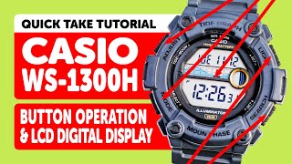 #CASIO WS-1300H (3507) - Explaining the LCD Digital Display and BUTTON OPERATION