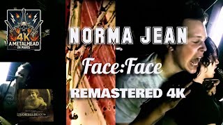Norma Jean – Face:Face (Remastered in 4K)