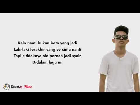 (Fresly Nikijuluw)KALO NANTI (LYRIC) LAGU AMBON TERBARU