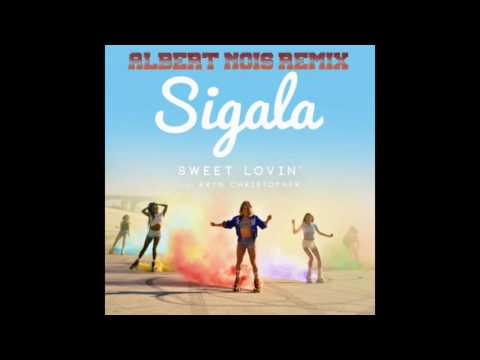 Sigala - Sweet Lovin' (Albert Nois remix)