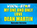 Dean Martin - My One And Only Love (Karaoke Version) with Lyrics HD Vocal-Star Karaoke