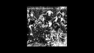 Van Der Graaf Generator - World Record [complete album]