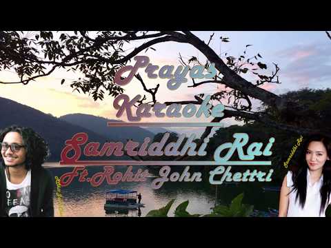 Prayas Karaoke/Lyrics - Samriddhi Rai feat. Rohit John Chhetri