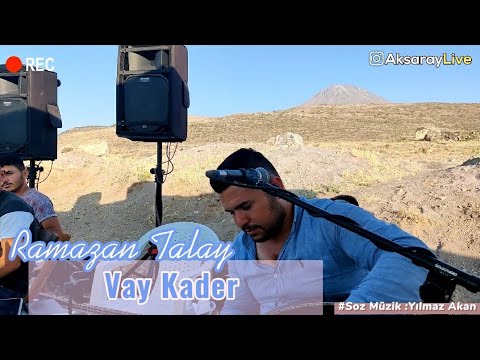 Ramazan Talay Vay Kader
