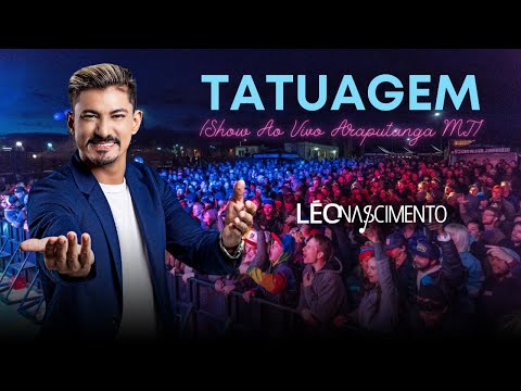 Tatuagem - Léo Nascimento (Show Ao Vivo Araputanga MT)