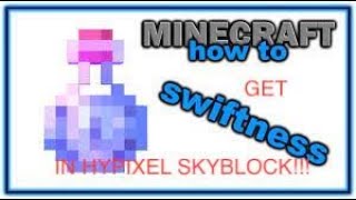 How To Get OP Speed Boost Potions In Hypixel Skyblock!!!!!