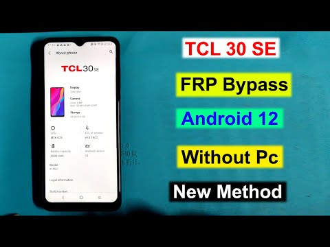 TCL 30 SE FRP BYPASS ANDROID 12 | TCL 6165H Gmail/Google Account Remove TCL 30 SE Without Pc