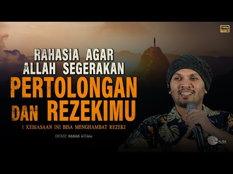 REZEKI YANG TERTAHAN (Full Kajian) — Ustadz Hanan Attaki #ustadzhannanattaki