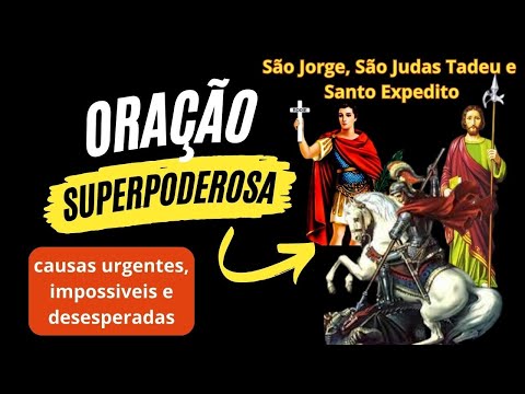 3 Orações Super Poderosa para Santo Expedito, São Jorge e São Judas Tadeu