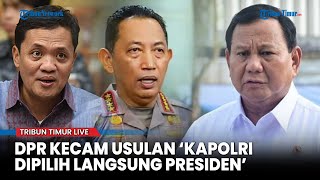 Download lagu DPR Tolak Penunjukan Kapolri Dipilih Langsung Presiden, Dianggap Abaikan UU dan Amanat Rakyat mp3 Download lagu DPR Tolak Penunjukan Kapolri Dipilih Langsung Presiden, Dianggap Abaikan UU dan Amanat Rakyat mp3