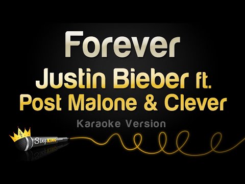 Justin Bieber ft. Post Malone & Clever - Forever (Karaoke Version)
