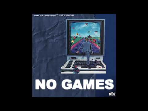 Buben McNasty & Matthew The Pilot - No Games (feat. Tallest & Ochoe Missions)