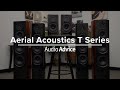 Aerial Acoustics T-Series Speaker Lineup & Review