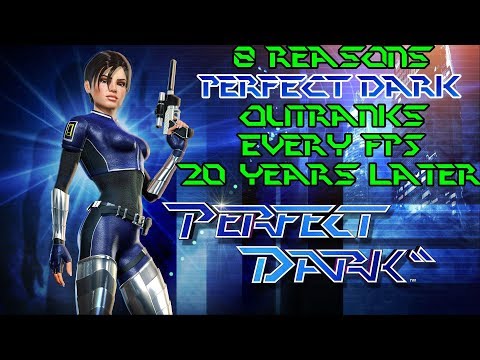 8 Reasons Why Perfect Dark Still Outranks Every FPS